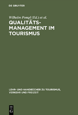Qualit&auml;tsmanagement im Tourismus - 