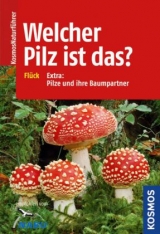 Welcher Pilz ist das? - Markus Fl&uuml;ck