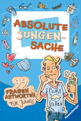 Absolute Jungensache: 99 Fragen und Antworten f&uuml;r Jungs - Sabine Thor-Wiedemann