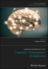 The Wiley Handbook on the Cognitive Neuroscience of Addiction - 