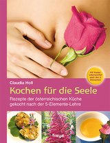 Kochen f&uuml;r die Seele - Claudia Holl