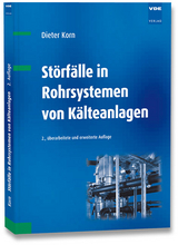 St&ouml;rf&auml;lle in Rohrsystemen von K&auml;lteanlagen - Dieter Korn