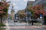 Stra&szlig;en, H&auml;user und B&uuml;rger in Sprockh&ouml;vel - Wolfgang Stock