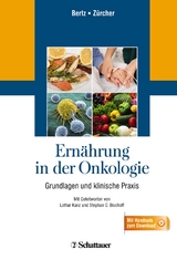Ern&auml;hrung in der Onkologie - Hartmut Bertz, Gudrun Z&uuml;rcher