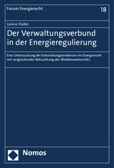 Der Verwaltungsverbund in der Energieregulierung - Janine Haller