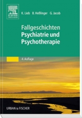 Fallgeschichten Psychiatrie und Psychotherapie - Klaus Lieb, Bernd He&szlig;linger, Gitta Jacob