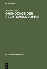 Grundz&uuml;ge der Rechtsphilosophie - Helmut Coing
