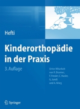 Kinderorthop&auml;die in der Praxis - Fritz Hefti