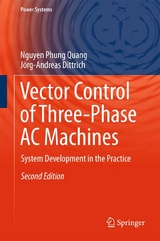 Vector Control of Three-Phase AC Machines - Nguyen Phung Quang, J&ouml;rg-Andreas Dittrich