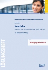 Steuerlehre - L&ouml;sungsheft - Reinhard Schweizer