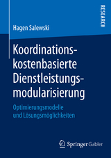 Koordinationskostenbasierte Dienstleistungsmodularisierung - Hagen Salewski