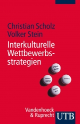 Interkulturelle Wettbewerbsstrategien - Christian Scholz, Volker Stein
