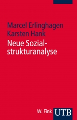 Neue Sozialstrukturanalyse - Marcel Erlinghagen, Karsten Hank