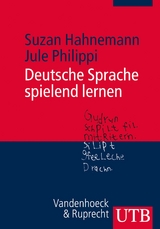 Deutsche Sprache spielend lernen - Suzan Hahnemann, Jule Philippi