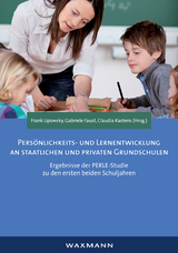 Pers&ouml;nlichkeits- und Lernentwicklung an staatlichen und privaten Grundschulen - 