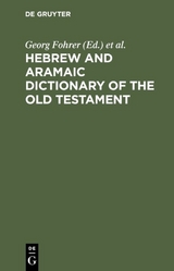 Hebrew and Aramaic Dictionary of the Old Testament - 