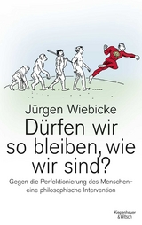 D&uuml;rfen wir so bleiben, wie wir sind? - J&uuml;rgen Wiebicke