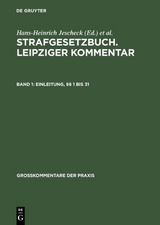 Strafgesetzbuch. Leipziger Kommentar / Einleitung, &sect;&sect; 1 bis 31 - 
