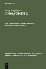 Analyomen 2 / Philosophy of Mind, Practical Philosophy, Miscellanea - 