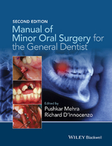 Manual of Minor Oral Surgery for the General Dentist - Pushkar Mehra, Richard D'Innocenzo