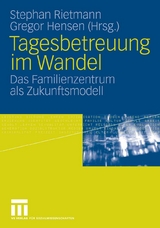 Tagesbetreuung im Wandel - 