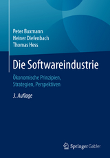 Die Softwareindustrie - Peter Buxmann, Heiner Diefenbach, Thomas Hess