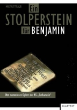 Ein Stolperstein f&uuml;r Benjamin - Hartmut Traub