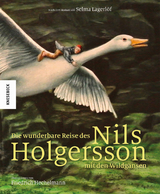 Die wunderbare Reise des Nils Holgersson mit den Wildg&auml;nsen - Selma Lagerl&ouml;f