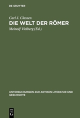 Die Welt der R&ouml;mer - Carl Joachim Classen