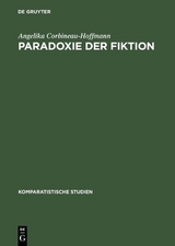 Paradoxie der Fiktion - Angelika Corbineau-Hoffmann