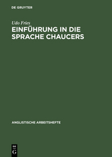 Einf&uuml;hrung in die Sprache Chaucers - Udo Fries