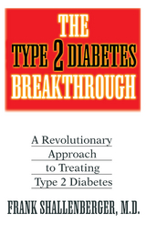 The Type 2 Diabetes Breakthrough - Frank Shallenberger
