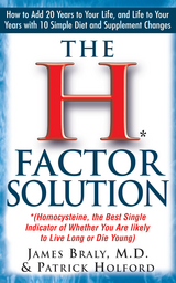 The H Factor Solution - James Braly, Patrick Holford