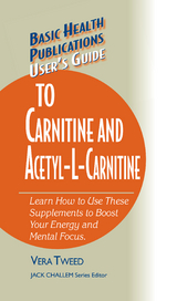 User's Guide to Carnitine and Acetyl-L-Carnitine - Vera Tweed