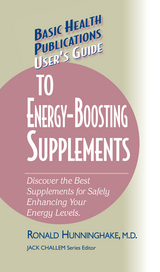 User's Guide to Energy-Boosting Supplements -  Ron Hunninghake