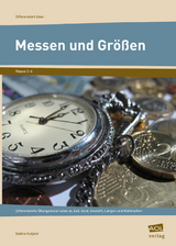 Messen und Gr&ouml;&szlig;en - Klasse 3 und 4 - Sabine Gutjahr