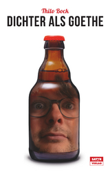 Dichter als Goethe - Thilo Bock