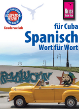 Spanisch f&uuml;r Cuba - Wort f&uuml;r Wort - Alfredo Hern&aacute;ndez