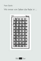 Wo immer vom Sehen die Rede ist ... da ist ein Blinder nicht fern - Peter Bexte