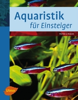 Aquaristik f&uuml;r Einsteiger - Hanns-J. Krause