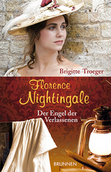 Florence Nightingale - Troeger, Brigitte