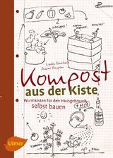 Kompost aus der Kiste - Lydia Brucksch, Jasper Rimpau