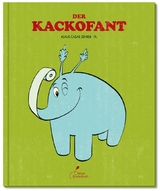 Der Kackofant - Klaus C&auml;sar Zehrer