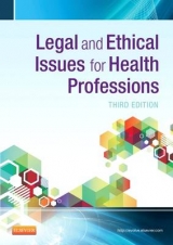 Legal and Ethical Issues for Health Professions - Elsevier