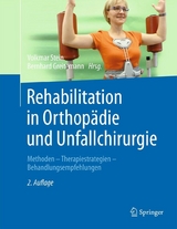 Rehabilitation in Orthop&auml;die und Unfallchirurgie - 