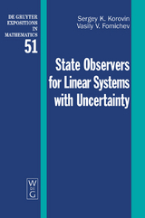 State Observers for Linear Systems with Uncertainty - Sergey K. Korovin, Vasily V. Fomichev
