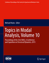 Topics in Modal Analysis, Volume 10 - 