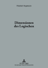 Dimensionen des Logischen - Friedrich Hogemann