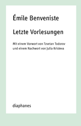 Letzte Vorlesungen - &Eacute;mile Benveniste