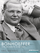 Bonhoeffer - Eine Biografie in Bildern - Eric Metaxas